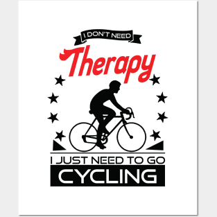 Cycling - Better Than Therapy Gift For Racing Cyclists Posters and Art